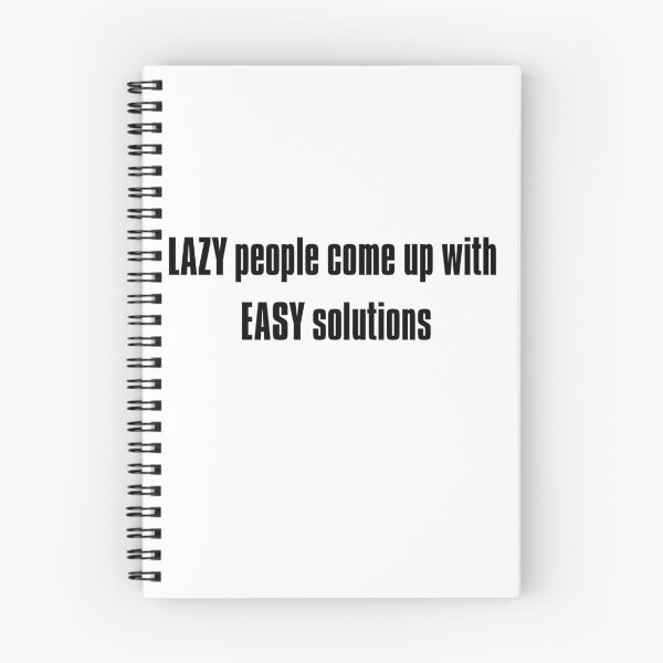 Item preview, Lazy People Come Up with Easy Solutions designed and sold by HELLO TIGER.