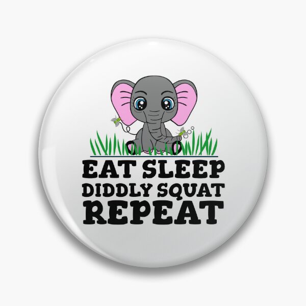 Item preview, Eat Sleep Diddly Squat Repeat Funny Elephant designed and sold by Sartoris Art.