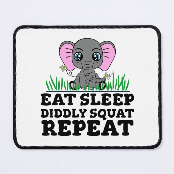 Item preview, Eat Sleep Diddly Squat Repeat Funny Elephant designed and sold by Sartoris Art.