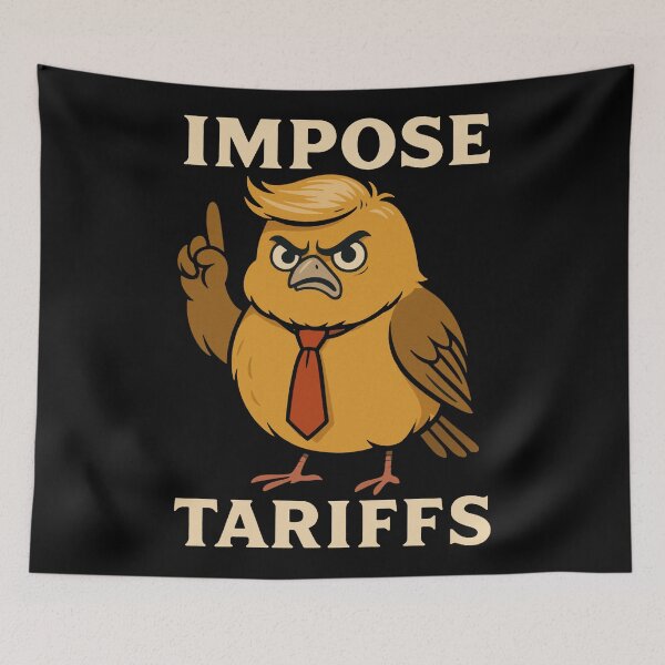 Item preview, Impose Tariffs Bird: Demand Trade Policy designed and sold by zzz888.