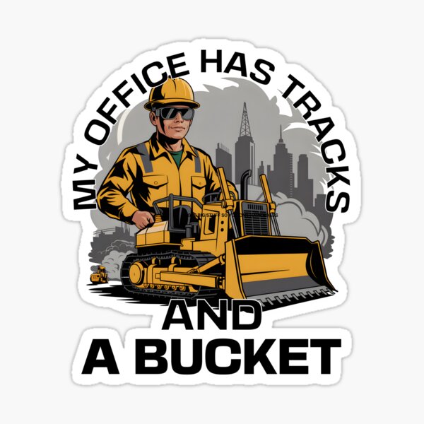 Item preview, MY OFFICE HAS TRACKS AND A BUCKET designed and sold by Fragy72.
