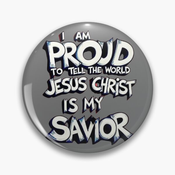 Item preview, Proud of My Savior designed and sold by T-Hand141Homestead.