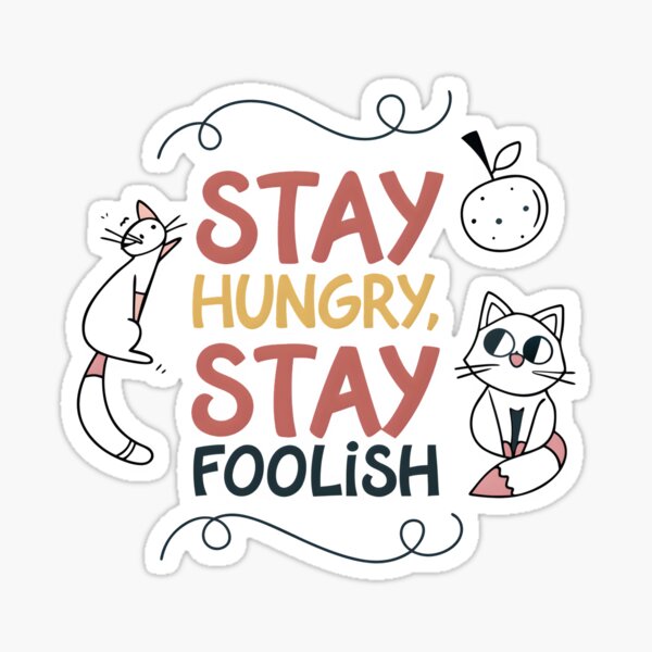Item preview, Stay hungry designed and sold by nimmitrends.