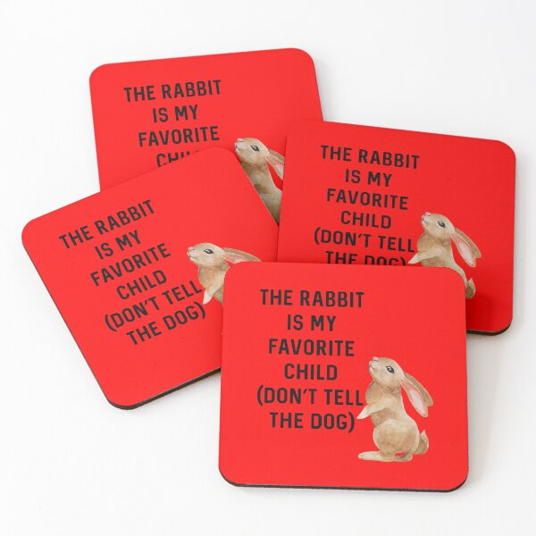 Item preview, Rabbit is My Favorite Child (Don't Tell The Dog) Gift for Bunny Lover Birthday designed and sold by DogLover332.