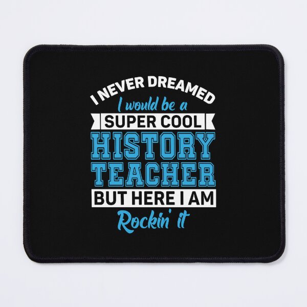 Item preview, History Teacher Appreciation History Teaching designed and sold by DexertimaArt.