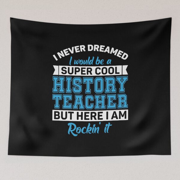 Item preview, History Teacher Appreciation History Teaching designed and sold by DexertimaArt.