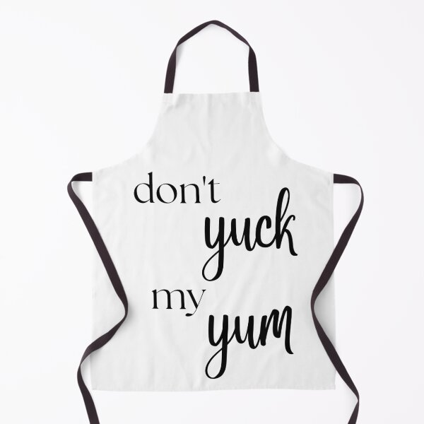 Item preview, Don't yuck my yum - kitchen quotes designed and sold by NoPrintsLikeHome.