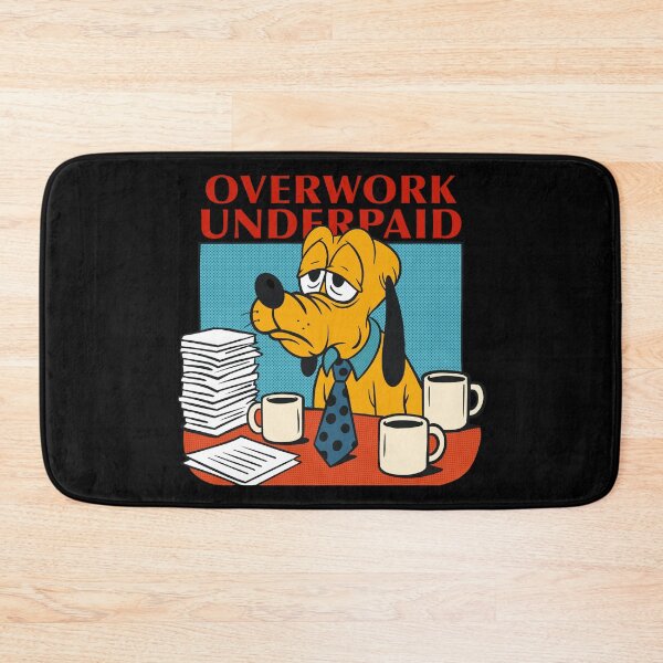 Item preview, Underpaid Overwork designed and sold by UnicornDreamers.