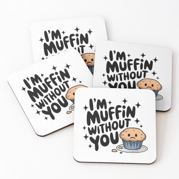 Item preview, I'm Muffin Without You! Cute Blueberry Muffin Pun designed and sold by PMCreative.