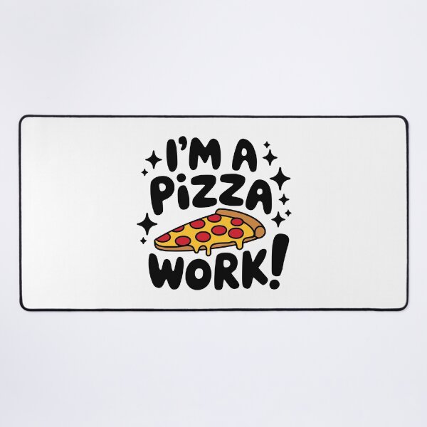 Item preview, I'm A Pizza Work! Cute Pizza Pun designed and sold by PMCreative.