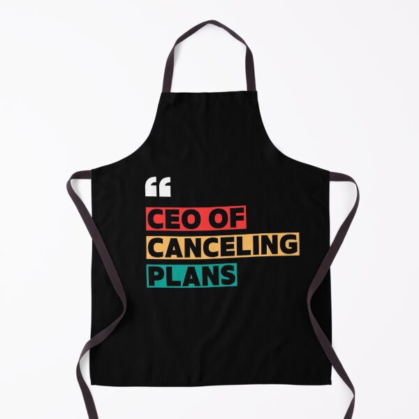 Item preview, CEO of Canceling Plans – Funny Introvert T-Shirt Design designed and sold by Jomfy-Comfy.
