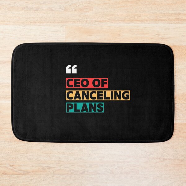 Item preview, CEO of Canceling Plans – Funny Introvert T-Shirt Design designed and sold by Jomfy-Comfy.