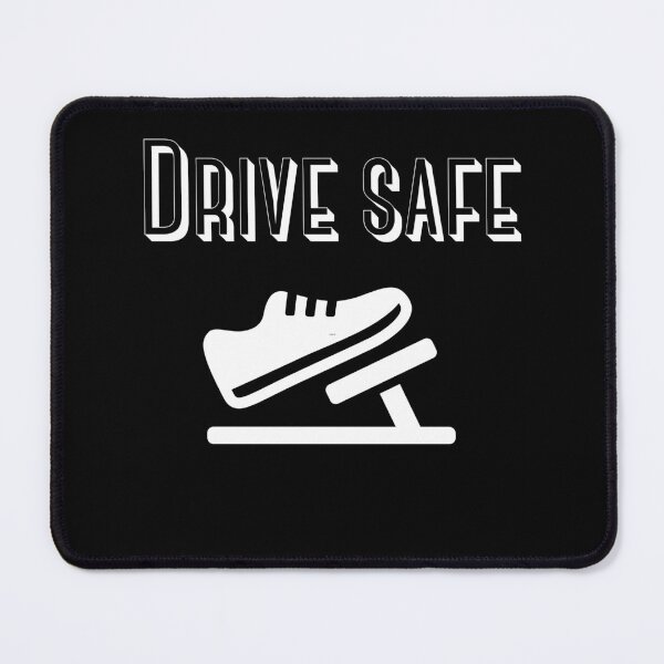 Item preview, Drive Safe designed and sold by SDFsignature.