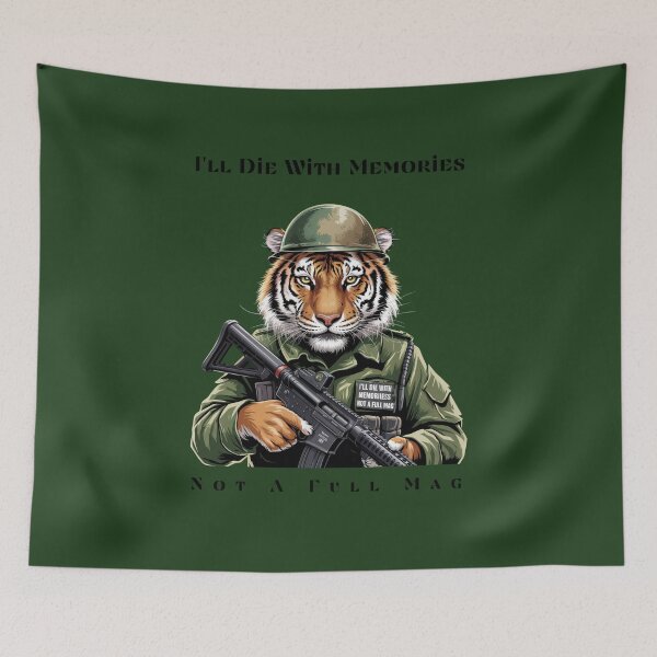 Item preview, I'll Die With Memories Not A Full Mag Fighting Tiger designed and sold by SurrealArtSzysz.
