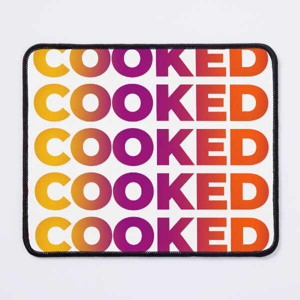 Item preview, COOKED  designed and sold by Memes N Lore .
