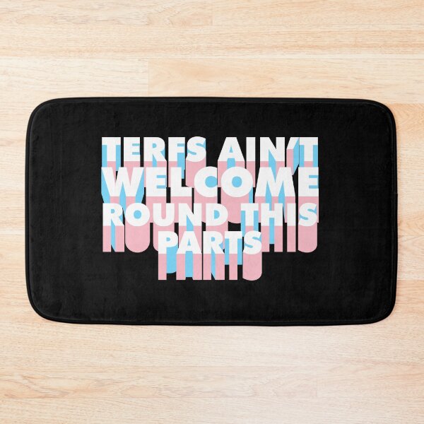 Item preview, Terfs ain't welcome round this parts designed and sold by remerasnerdas.
