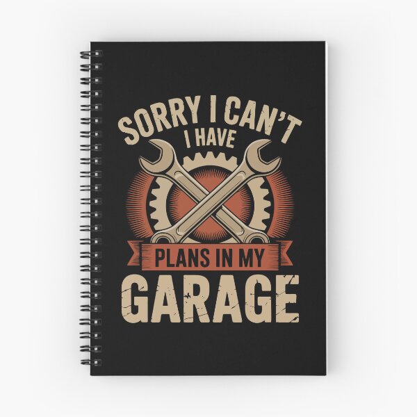 Item preview, Sorry I Can't I Have Plans In My Garage designed and sold by mybegoniatee.