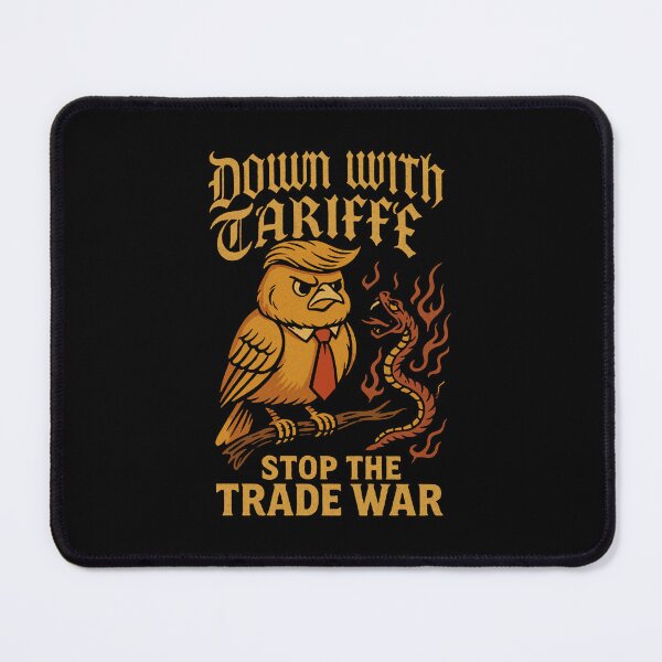 Item preview, Down with Tariffs: Stop Trade War Showdown designed and sold by zzz888.