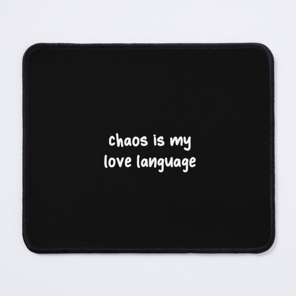 Item preview, Chaos is my love language designed and sold by krazykrafters.