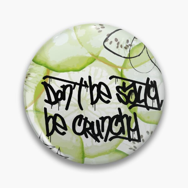 Item preview, Don't Be Salty, Be Crunchy – Cucumber Vibes | Funny Tropical Veggie Aesthetic designed and sold by coconova.