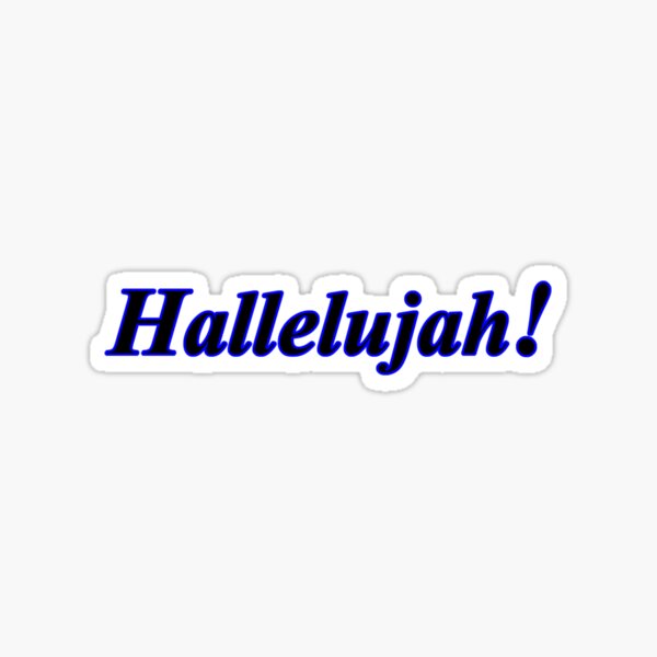 Item preview, Hallelujah!   designed and sold by UnlockKnowledge.