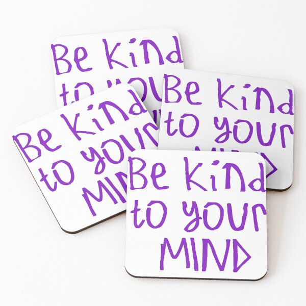 Item preview, Be Kind To Your Mind designed and sold by kinpirks.