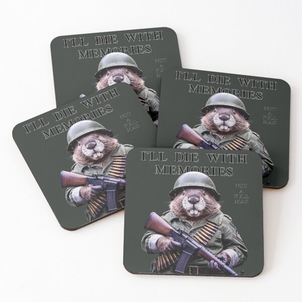 Item preview, I'll Die With Memories Not A Full Mag Fighting Beaver designed and sold by SurrealArtSzysz.