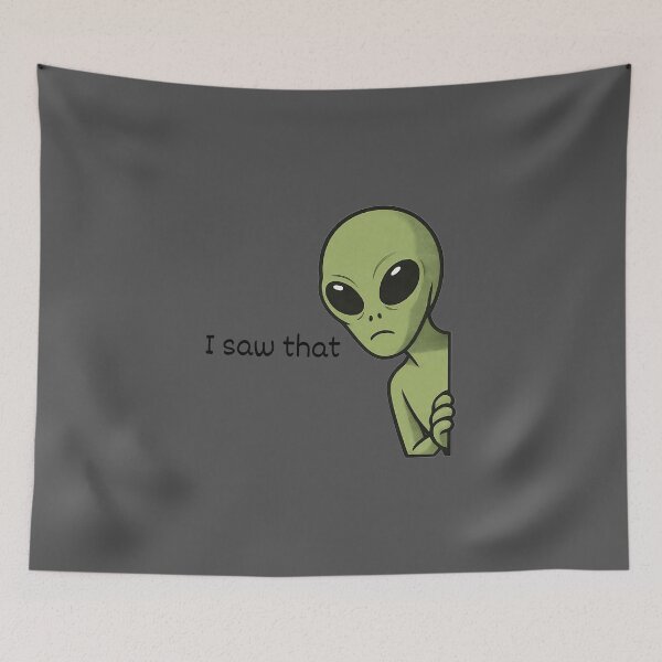 Item preview, Cartoon Alien I Saw That designed and sold by TSQ.