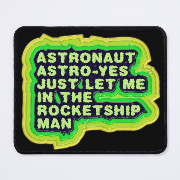 Item preview, Astronaut Astro-yes just let me in the rocketship man designed and sold by abdelraouf256.