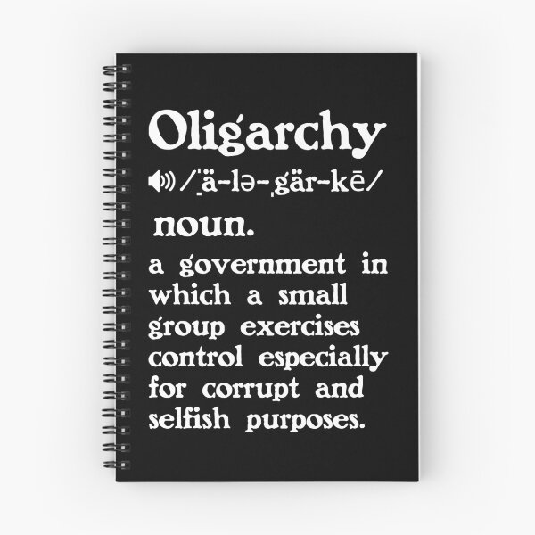 Item preview, The Definition of Oligarchy designed and sold by Unhinged Heather.