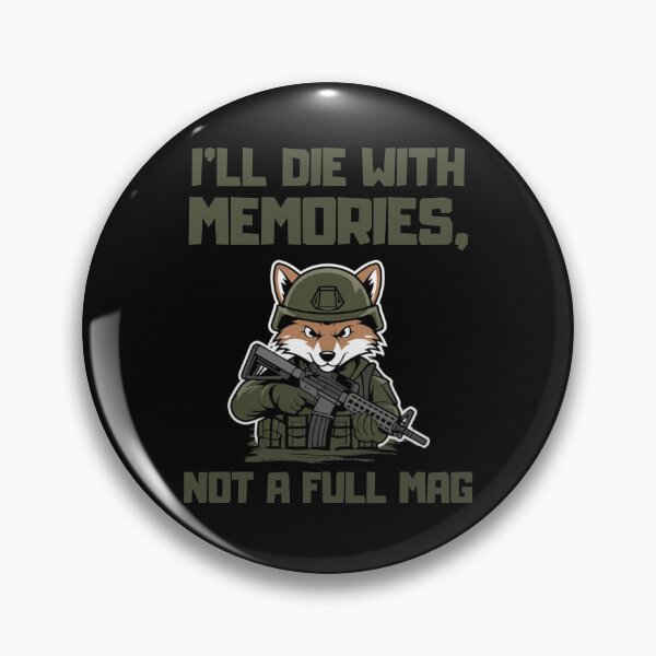 Item preview,  I'll die with memories, not a full mag.Coyote. designed and sold by JAGA-ALIME.