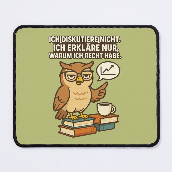 Item preview, Being right is a matter of owls designed and sold by SgtRedGoWx.
