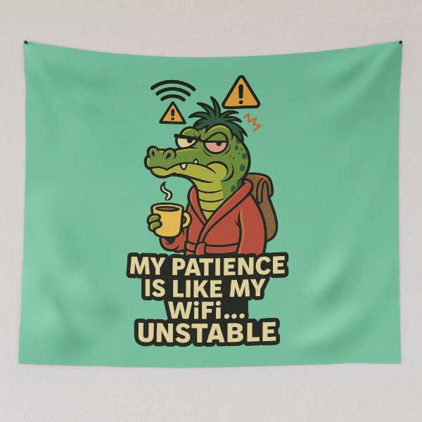 Item preview, Unstable patience. Like...really. designed and sold by SgtRedGoWx.