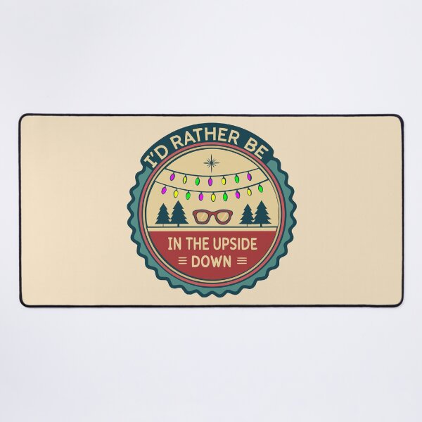 Item preview, I'd rather be in the upside down – Stranger Things  designed and sold by pixelated_echoes.