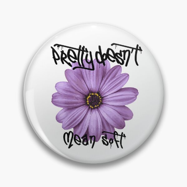 Item preview, Pretty Doesn’t Mean Soft – Fierce Flower Aesthetic  designed and sold by coconova.