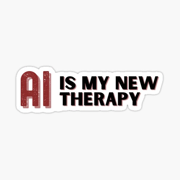 Item preview, AI is my new therapy designed and sold by Bloom & Boom.