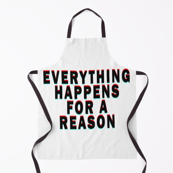 Item preview, Everything happens for a reason designed and sold by gazii.