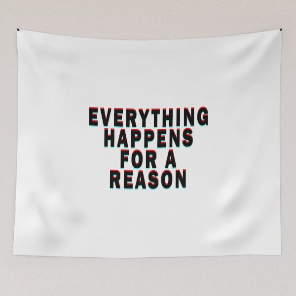 Item preview, Everything happens for a reason designed and sold by gazii.