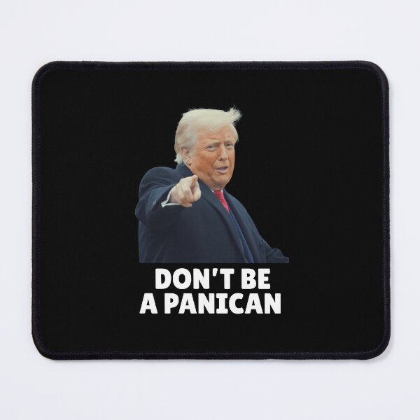 Item preview, Donald Trump Don’t Be A Panican designed and sold by ThereseLyssia.