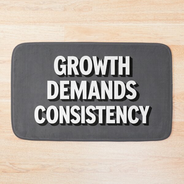 Item preview, Growth demands consistency design designed and sold by Motivated Sensei.