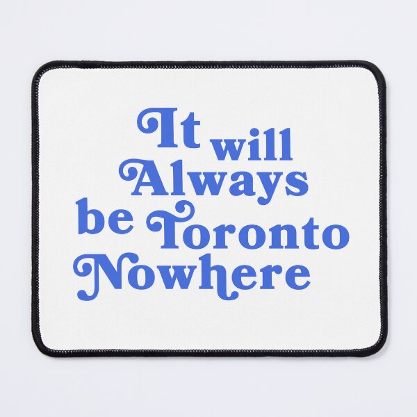 Item preview, Toronto or Nowhere designed and sold by abigailwiley.