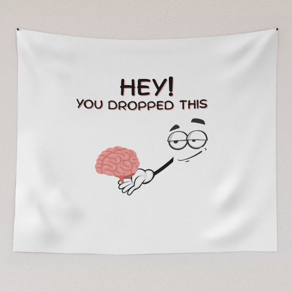Item preview, Hey! You dropped this! designed and sold by WittyAdult.