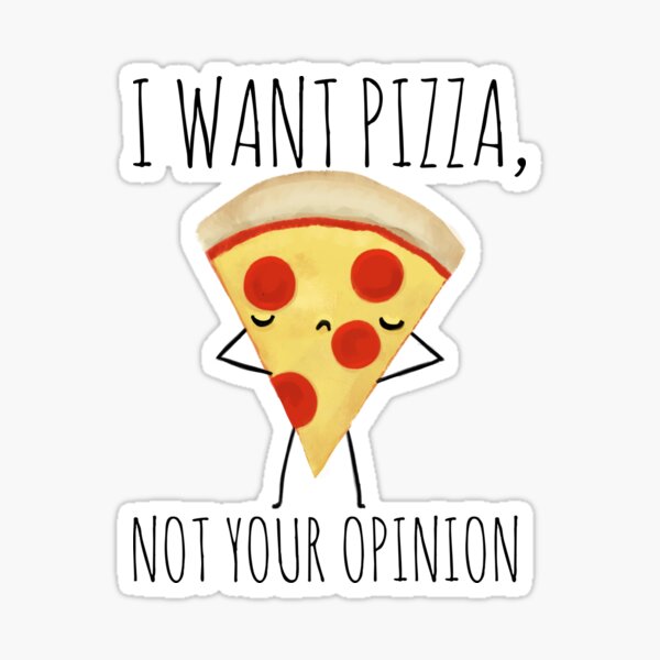 Funny Pizza Slogans Gifts & Merchandise for Sale