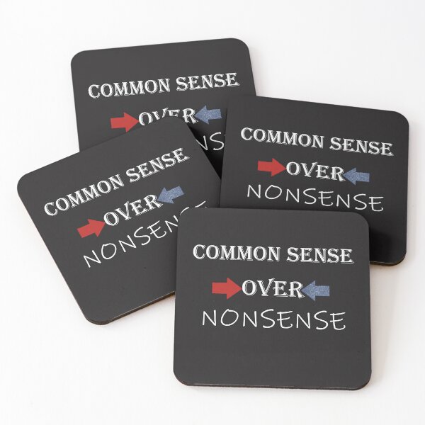 Item preview, Common Sense Over Nonsense Sarcastic Politics designed and sold by tamdevo1.