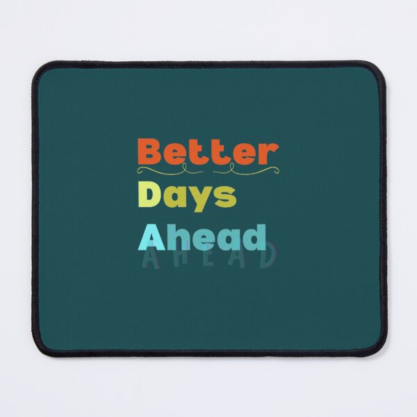 Item preview, Brighter days are coming soon designed and sold by YGiter.