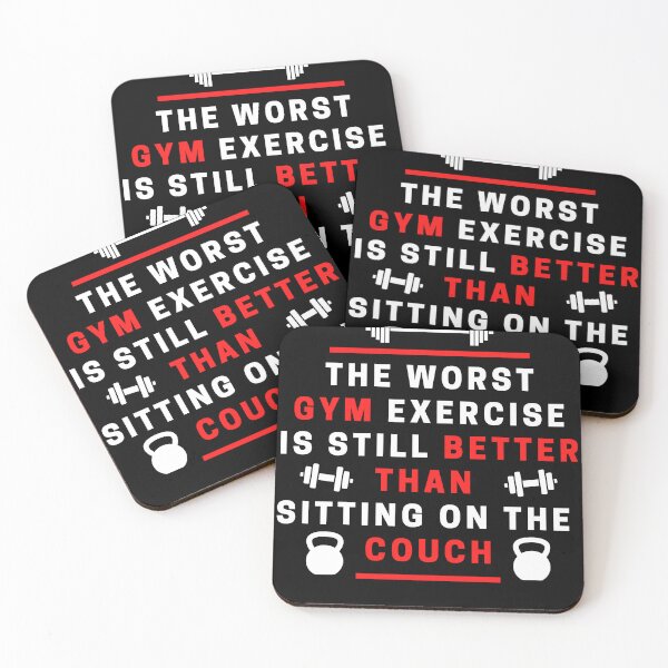 Item preview, The worst gym exercise, is still better than sitting on the couch designed and sold by onum2018.