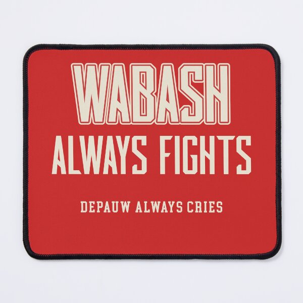 Item preview, Wabash Always Fights designed and sold by Nova Co..