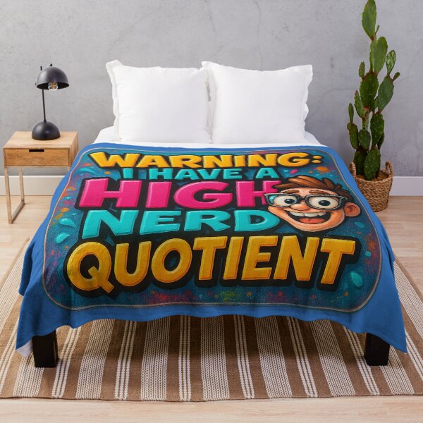 Item preview, Caution! Nerd quotient at its peak – humorous statement designed and sold by Girih.