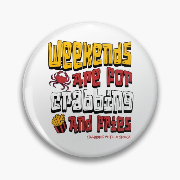 Item preview, Weekends are for crabbing and fries designed and sold by Graffik-Peeps.