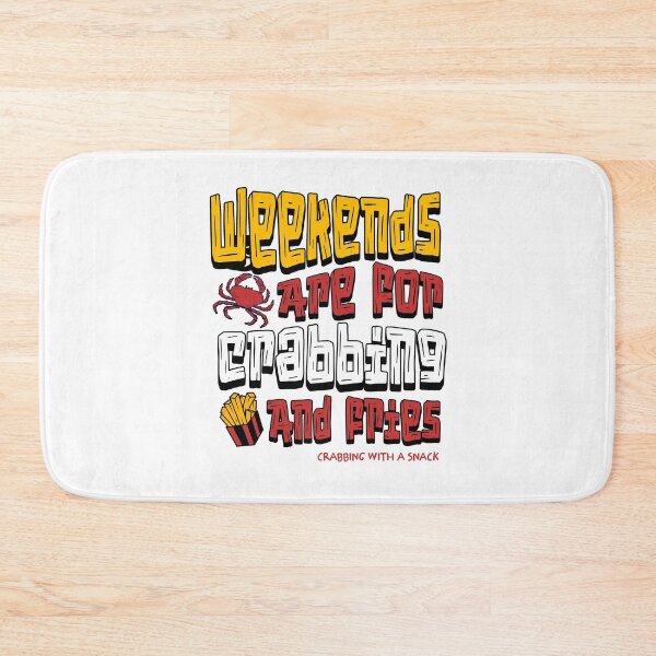 Item preview, Weekends are for crabbing and fries designed and sold by Graffik-Peeps.